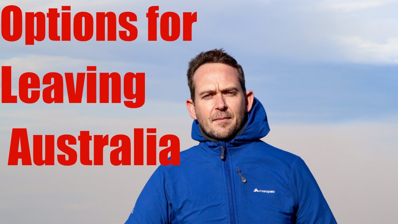 options-for-leaving-australia-youtube