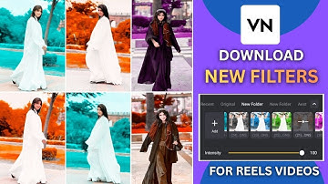 New 35+ VN Filter | Luts Filter For VN Video Editor | How To Add Filter on VN app | Color Grading