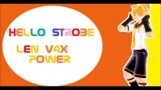 Hello Strobe Itikuraremix Len V4X Power
