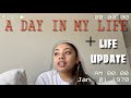 A DAY IN MY LIFE!!! **PLUS LIFE UPDATE**