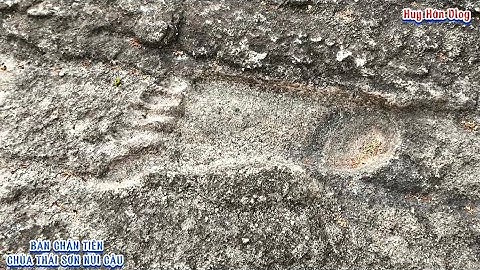 94- Bí ẩn Bàn chân tiên và Khám phá bên trong Dinh Cậu tại chùa Thái Sơn núi Cậu / Huy Hân Vlog