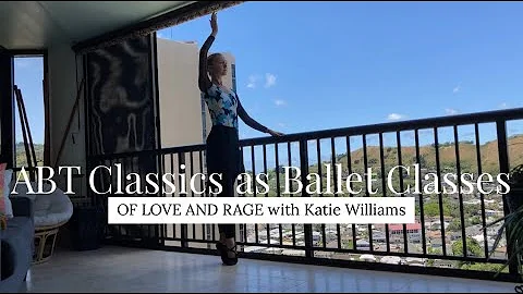 ABT Classics as Ballet Classes with Katherine Will...