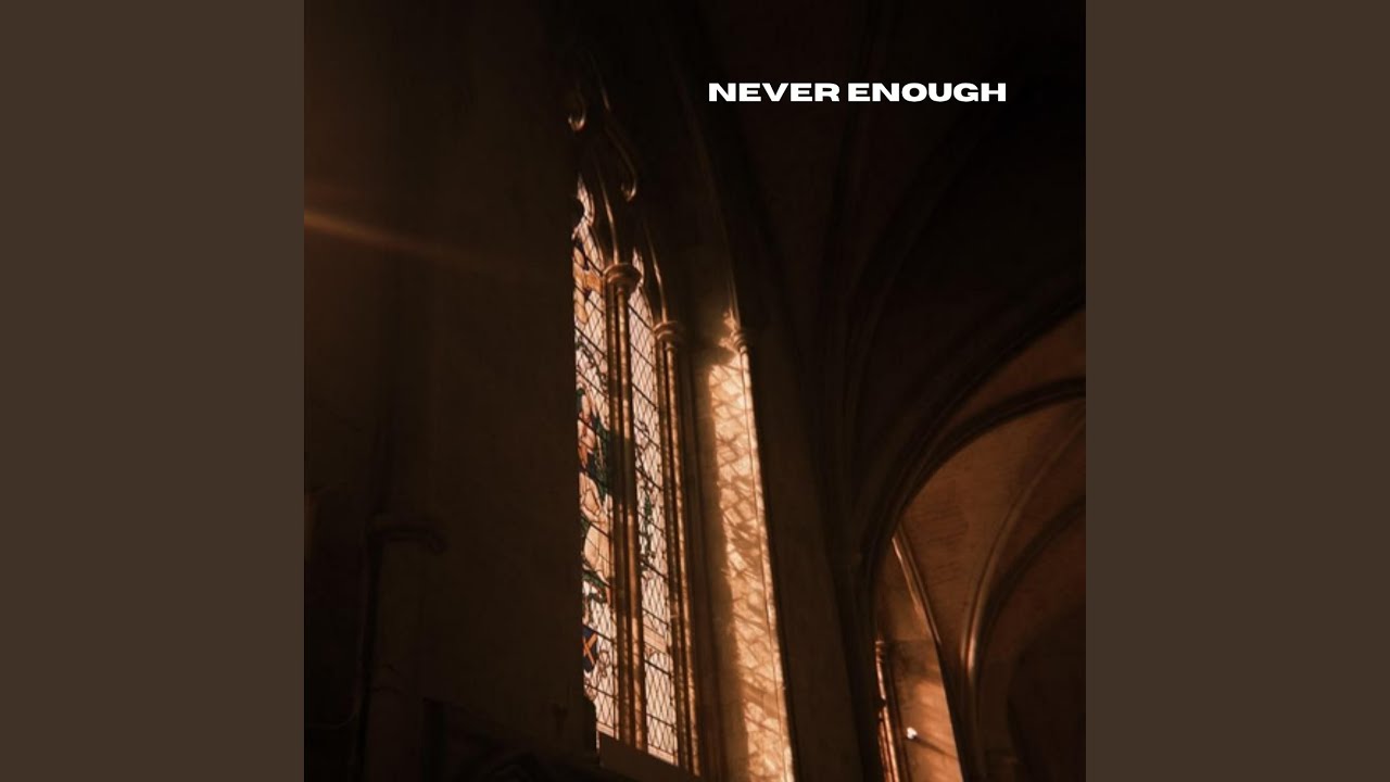 Never Enough auf YouTube ansehen Never Enough auf YouTube ansehen