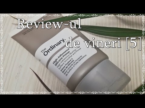 Review-ul de vineri: Primer pe baza de silicon The Ordinary | [Mari&Makeup]