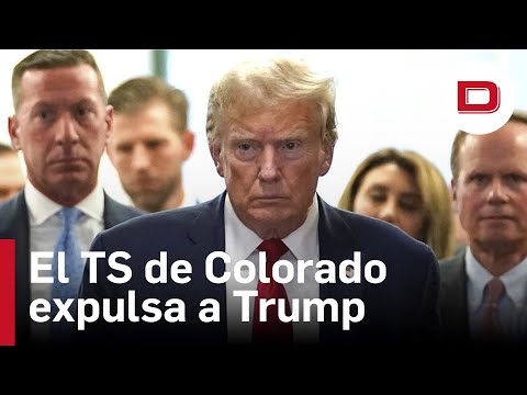 El Supremo de Colorado expulsa a Trump de sus primarias y lo declara inelegible a la presidencia