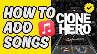 [Easy Guide] How To Add Songs to Clone Hero