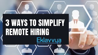 3 Ways to Simplify Remote Hiring for Your Business | Eklavvya screenshot 3