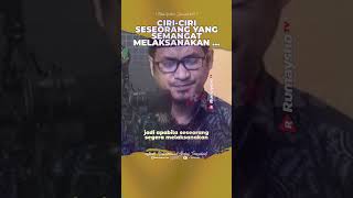 Ciri Seseorang Yang Semangat Melaksanakan Puasa - Ustadz M Abduh Tuasikal