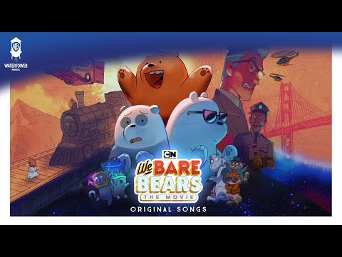 we-bare-bears-the-movie-official-soundtrack-|-place-for-me-|-watertower-music