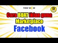 Cara buat iklan bisnes anda di Marketplace Facebook