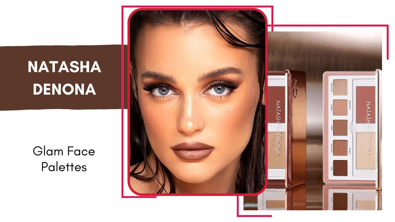 Sneak Peek! Natasha Denona Glam Face Palette - BeautyVelle