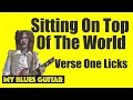 Sitting On Top Of The World LEAD GTR LESSON 2 :: Studio Version Verse 1 Licks :: Eric Clapton Cream