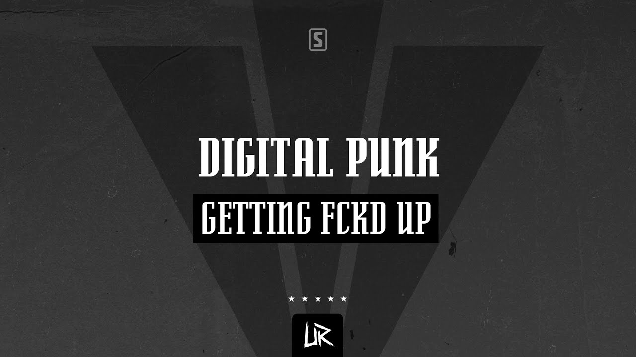 Digital Punk - Getting FCKD' Up - YouTube