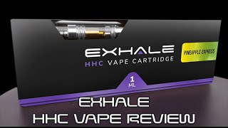 Exhale HHC Vape Review