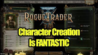 Rogue Trader&#39;s Character Creation System Is Fantastic - Warhammer 40,000: Rogue Trader