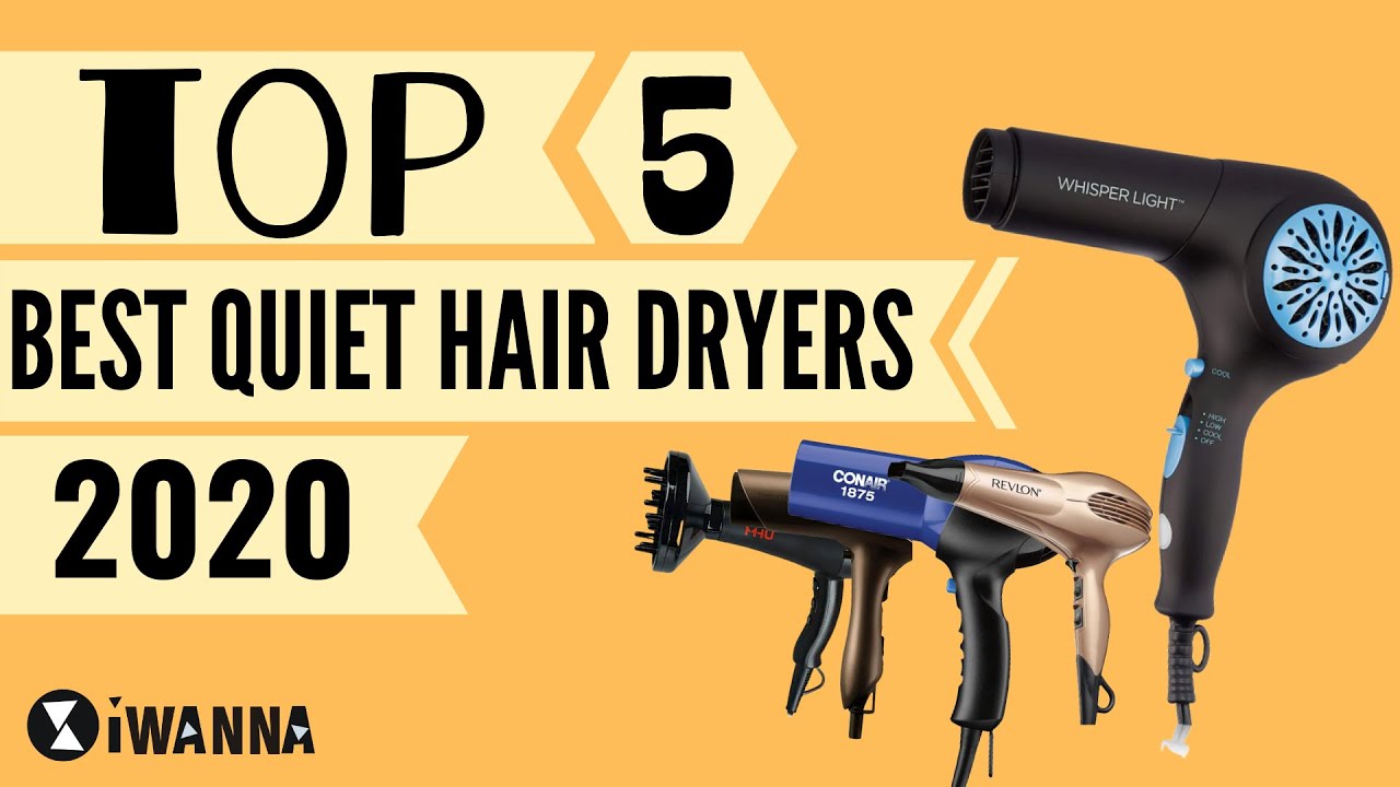 TOP 5 Best Quiet Hair Dryers 2020 - YouTube