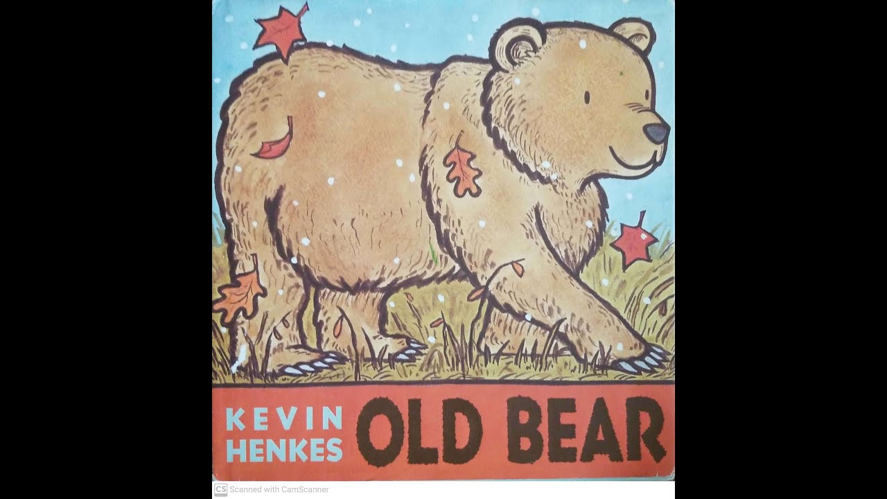 Read Aloud Old Bear by Kevin Henkes YouTube
