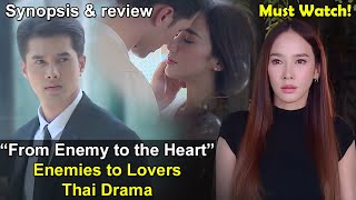 Hate to Love Enemies to Lovers Thai Drama -Jark Sadtroo Soo Hua Jai | Mik Thongraya & Aum Patcharapa