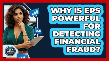Why Is EPS Powerful For Detecting Financial Fraud? - Stock and Options Playbook