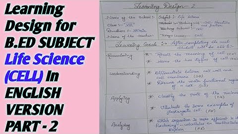 Learning Design For B.Ed Subject life SCIENCE - 2 (CELL) English Version Full Details