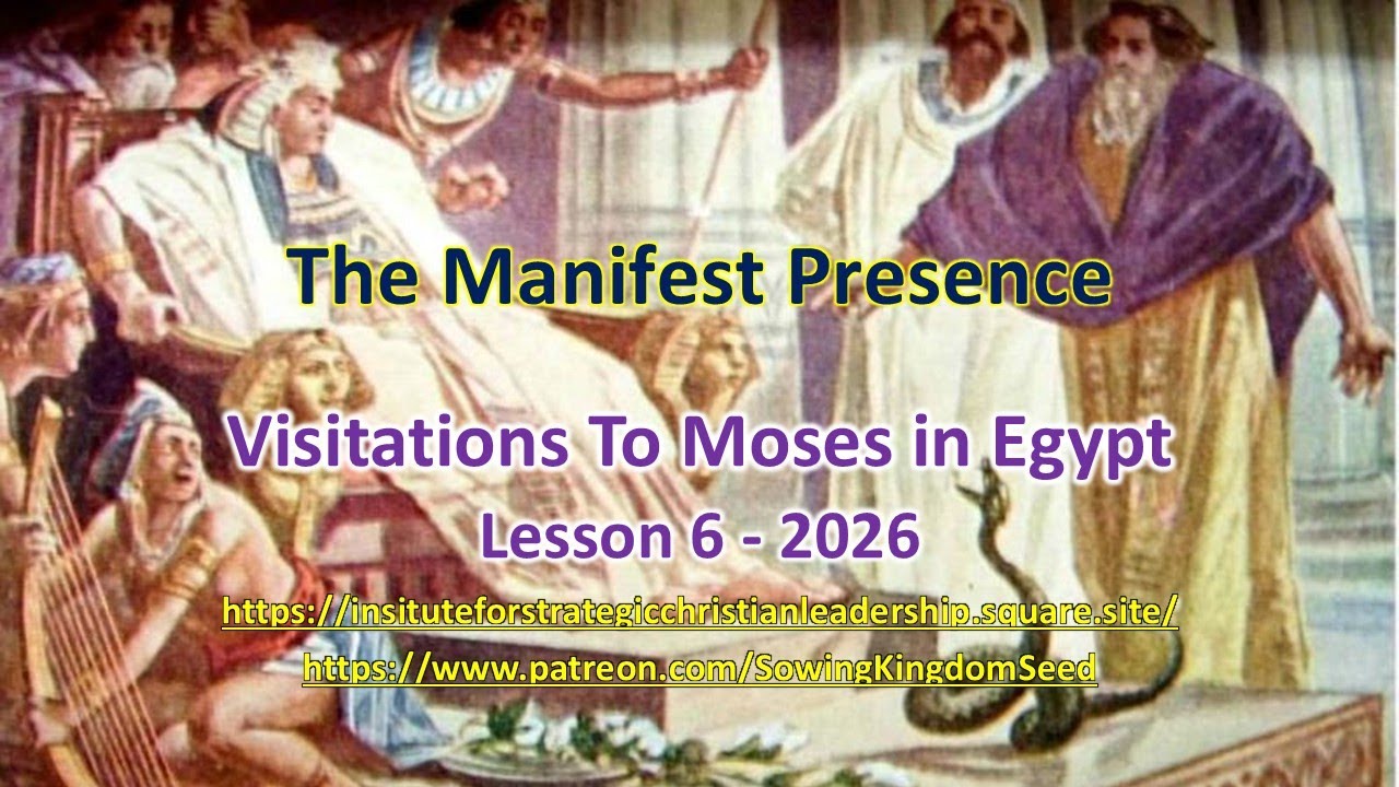 The Manifest Presence - Lesson 6 - 2026