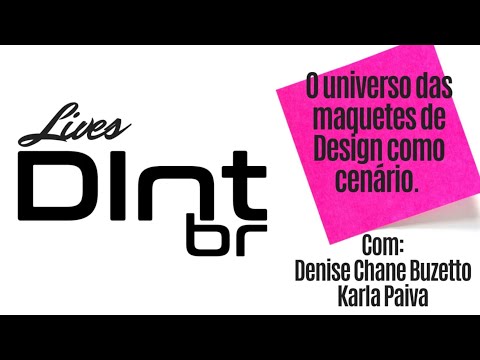 Live DIntBR: O universo das maquetes de Design como cenário