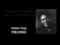 FEELINGS + Dobie Gray + Lyrics