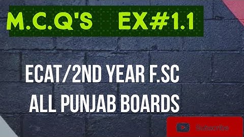 MCQs Exercise 1.1 Fsc Part ii