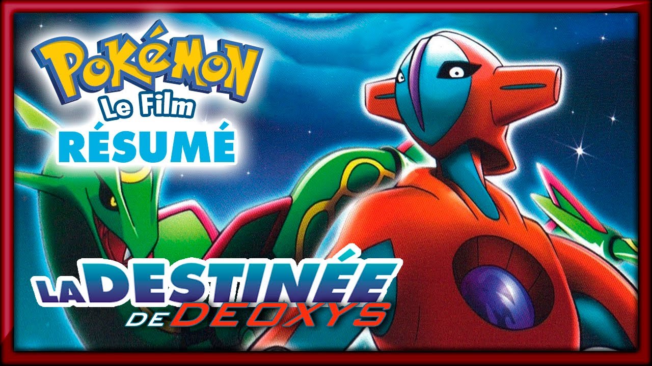 Pokémon Le Film 7 - La destinée de Deoxys - Résumé - YouTube