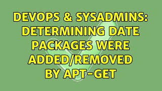 Celebrity DevOps & SysAdmins: Determining date packages were added/removed by apt-get Net Worth