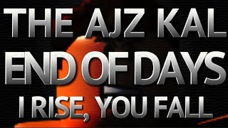 End Of Days (The Ajz Kal)