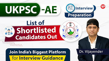 Introduction, HR & Technical UKPSC AE Interview preparation & guidance components | Shortlisting out