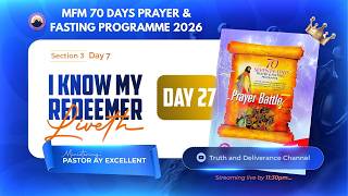 DAY 27 TWENTY-SEVEN MFM 70 DAYS PRAYER & FASTING 2026 PROGRAM | 70 DAYS OF ANSWERED PRAYERS| SEC 3 screenshot 1