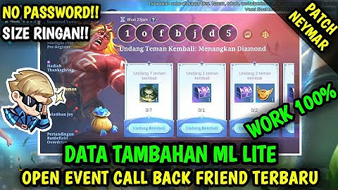 Data Open Event Undang Teman Kembali Terbaru Patch Neymar | Data Tambahan ml lite