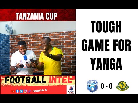IHEFU 0 0 YANGA EXTRA TIME 0 1 VICTOR SIOKWU FAN REACTIONS TANZANIAN CUP HIGHLIGHTS 