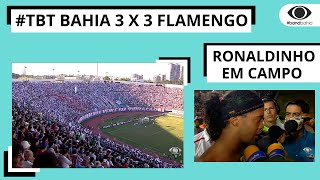 #TBT| Bahia 3 x 3 Flamengo com Ronaldinho Gaúcho em 2011 no Pituaçu
