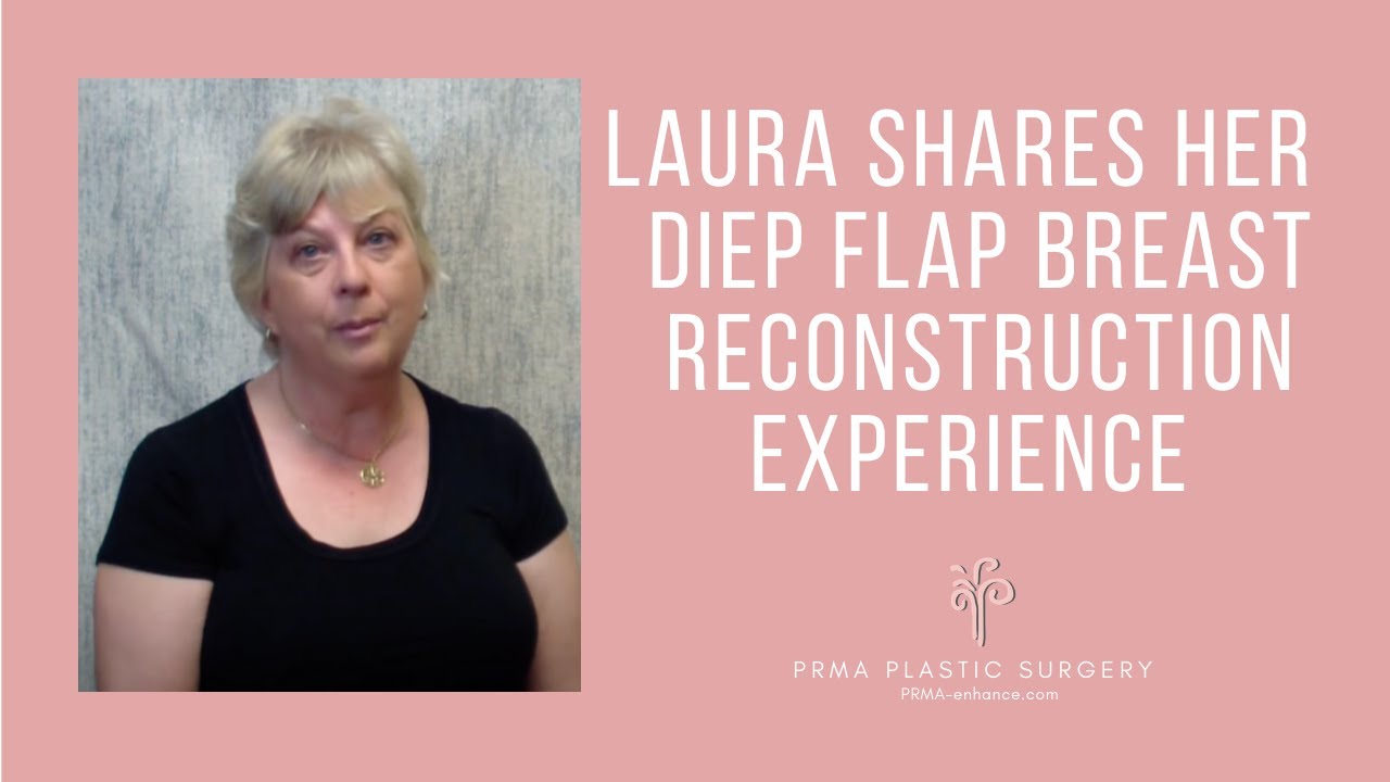 Choosing DIEP Flap Breast Reconstruction | Laura Shares Her Experience