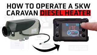 How to use your DIESEL HEATER - Keep warm in your caravan this winter!