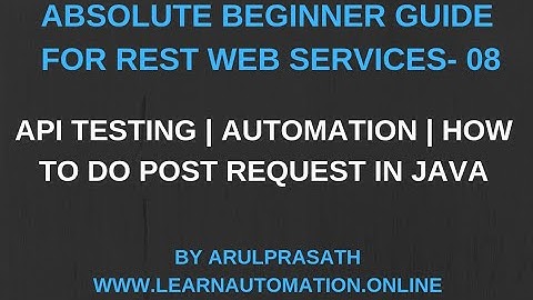 Web services | REST | 08 | Automation | API Testing | POST Request | JAVA HTTP URL CONNECTION |Tamil