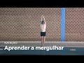 Aprender a mergulhar | Natação