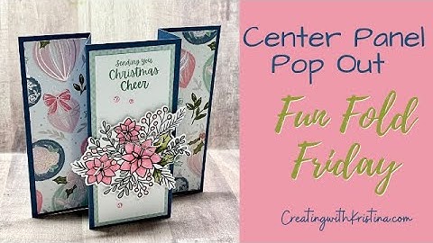 Center Panel Pop Out Fun Fold Tutorial