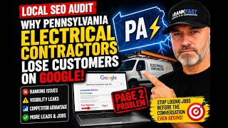 Local SEO Audit: Why Pennsylvania Electrical Contractors Lose Customers On Google #LocalSEOAudit