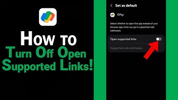 How to Turn Off Open Supported Links on GPay [NEW]