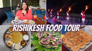 Best RISHIKESH Food Tour | Cafes, Street Food, Ganga Aarti & More