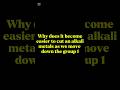 It become easier to cut an alkali metal down the group 1, Chapter#9,https://youtu.be/K9sKWIX5Ie8
