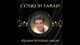 Coşkun Sabah - Ağlamak İsti̇yorum Anilar - 1989 - Full Albüm - Kali̇te Hd - 720 P - 1 Saat