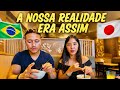 Como era a nossa vida antes de vir para o Japão? 🇯🇵