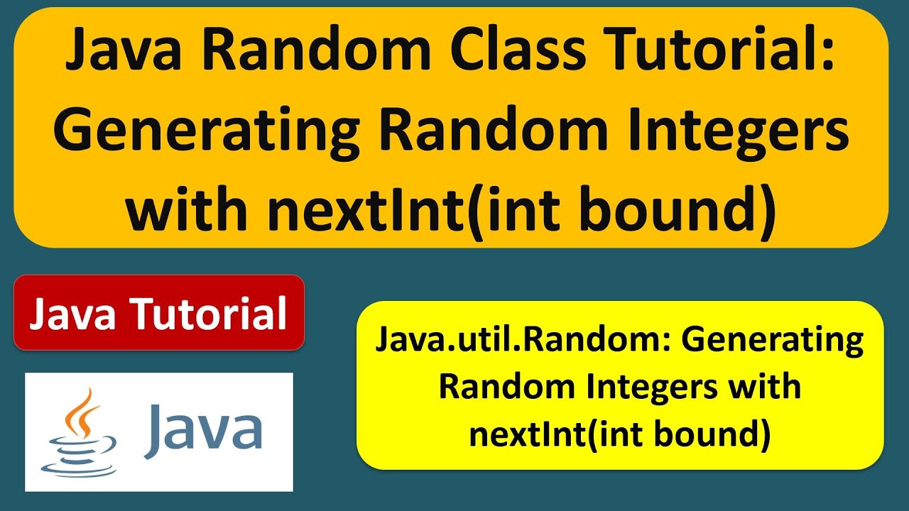 How To Generate Random Numbers Using Nextint Int Bound Method Of Random Class Java Tutorial Youtube