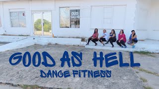 GOOD AS HELL - Lizzo feat. Ariana Grande  | DANCE FITNESS