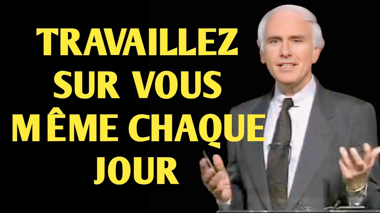 TRAVAILLEZ SUR VOUS MÊME JUSQU'À CE QUE CELA DEVIENNE VOTRE IDENTITÉ   Jim Rohn Motivation